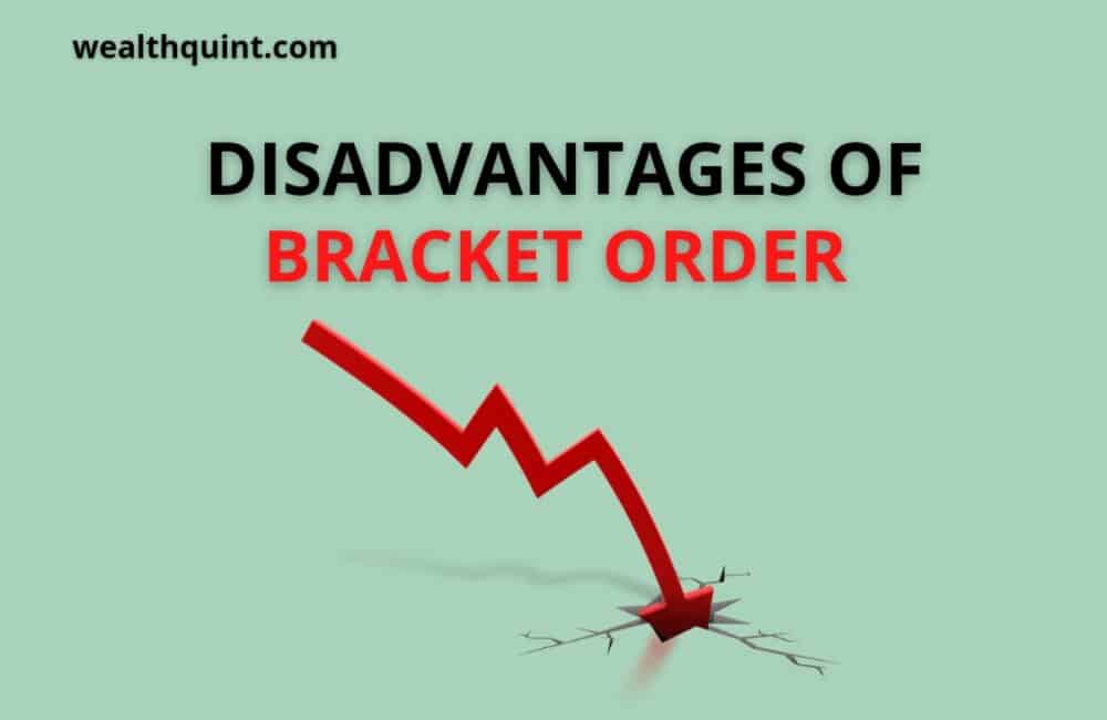 Disadvantages of bracket order