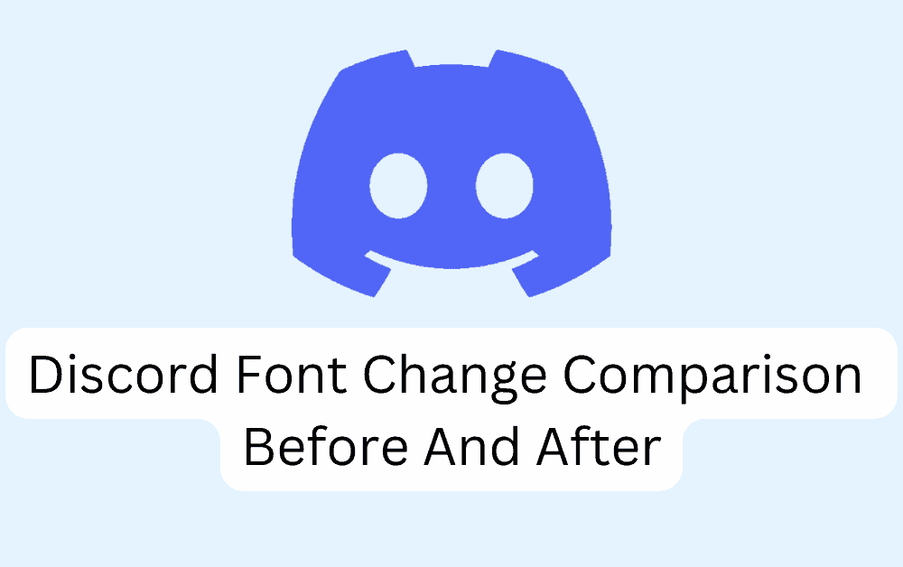 Discord Font Change Comparison Before And After