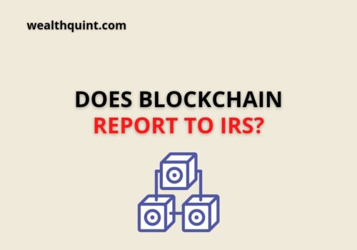Does Blockchain report to IRS