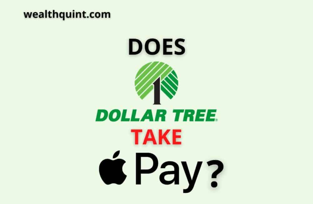 Does Dollar Tree Take Apple Pay