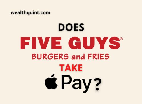 Does Five Guys Take Apple Pay? 3 Does Five Guys Burger and fries take Apple Pay
