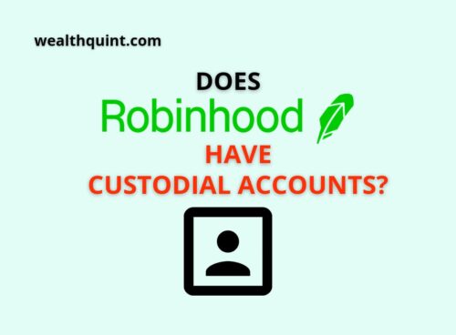 Does Robinhood have custodial accounts