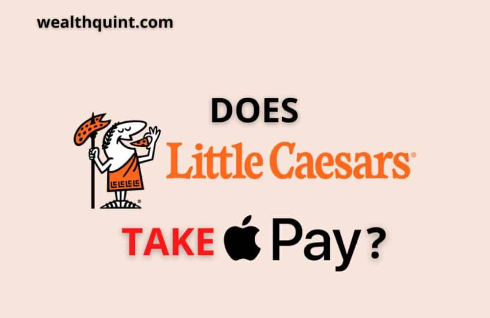 Does little caesars take Apple Pay