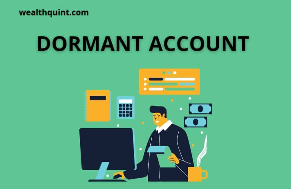 Dormant Account