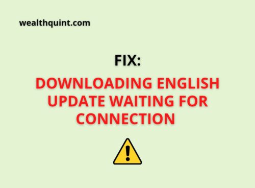 Downloading english update waiting for connection