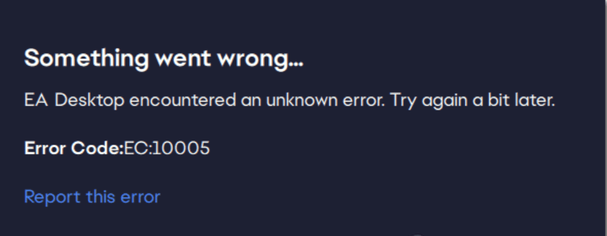 How to Fix "Error Code EC 10005" on EA App 1 EA app error code ec 10005