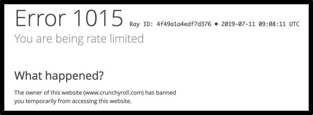 How To Fix Crunchyroll "Error 1015 You Are Being Rate Limited" 1 Error 1015 you are being rate limited on Crunchyroll