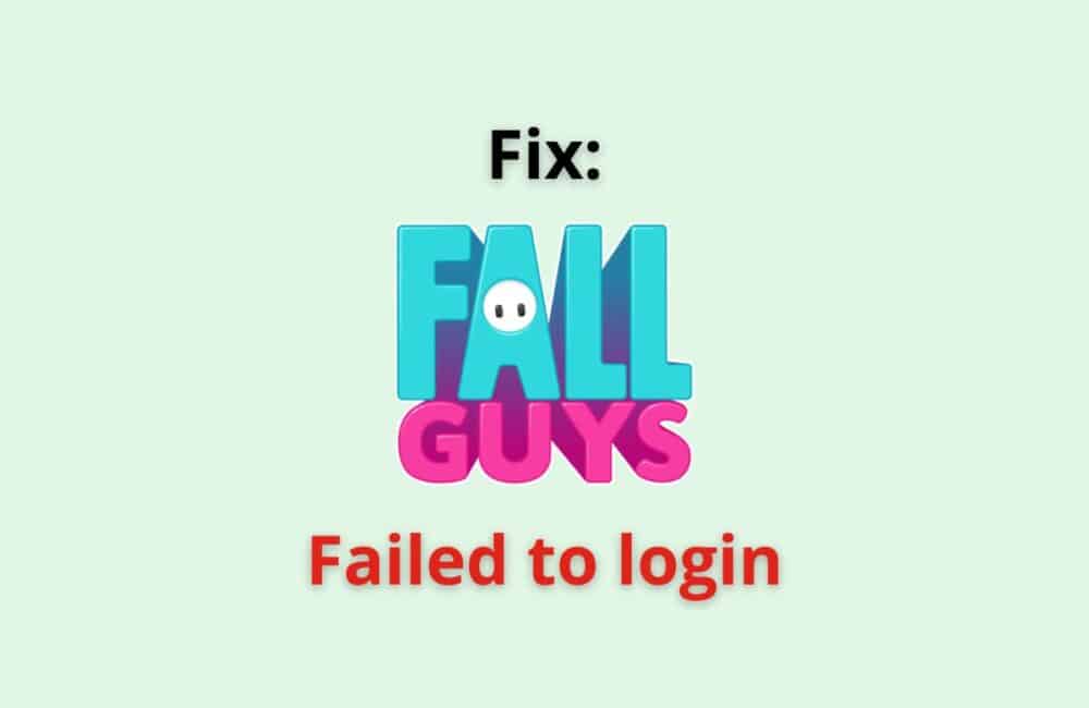 Fall Guys failed to login