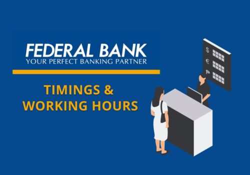 Federal Bank Timings & Working Hours