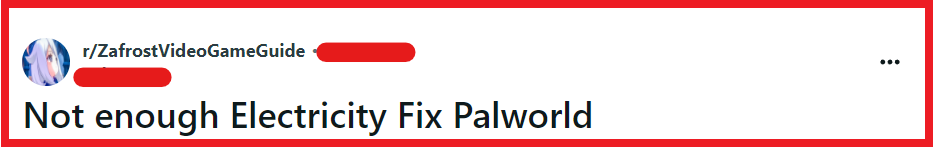How To Fix Palworld Not Enough Electricity 2 Fix Not Enough Electricity On Palworld