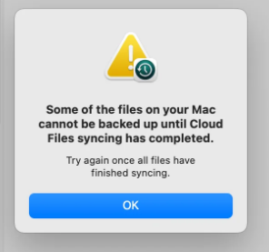 How To Fix Some Of The Files On Your Mac Cannot Be Backed Up Until Cloud Files Syncing Has Completed 1 Fix Some Of The Files On Your Mac Cannot Be Backed Up Until Cloud Files Syncing Has Completed