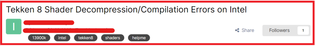 How To Fix Tekken 8 Shader Decompression/Compilation Errors On Intel 2 Fix Tekken 8 Shader Decompression Compilation Errors On Intel