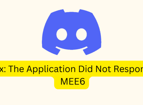 Fix The Application Did Not Respond MEE6