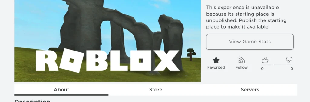 How To Fix “This Experience Is Unavailable Because Its Starting Place Is Unpublished” In Roblox 2 Fix This Experience Is Unavailable Because Its Starting Place Is Unpublished In Roblox