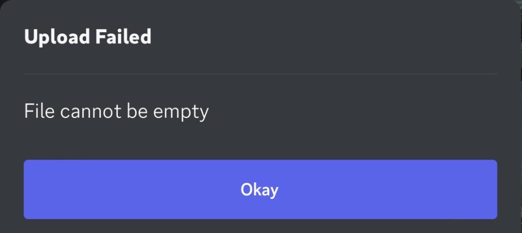 How To Fix “Upload Failed. File Cannot Be Empty” On Discord 2 Fix Upload Failed. File Cannot Be Empty on Discord