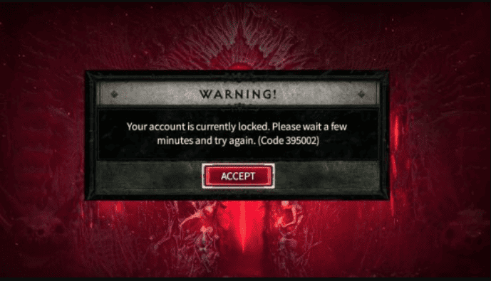 How To Fix "Your Account Is Currently Locked Error Code 395002" In Diablo 4 1 Fix Your Account Is Currently Locked Error Code 395002 In Diablo 4