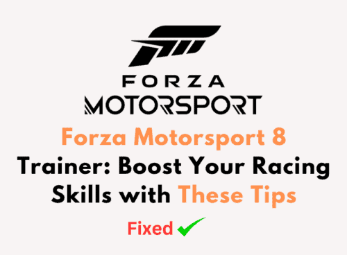 Forza Motorsport 8 Trainer Boost Your Racing Skills with These Tips