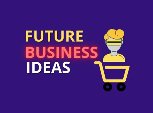 Future Business Ideas