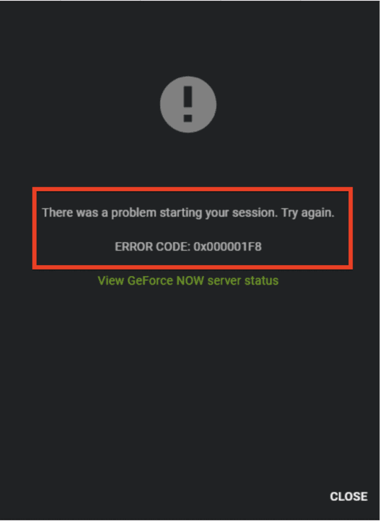 GeForce Now Error Code 0x000001f8