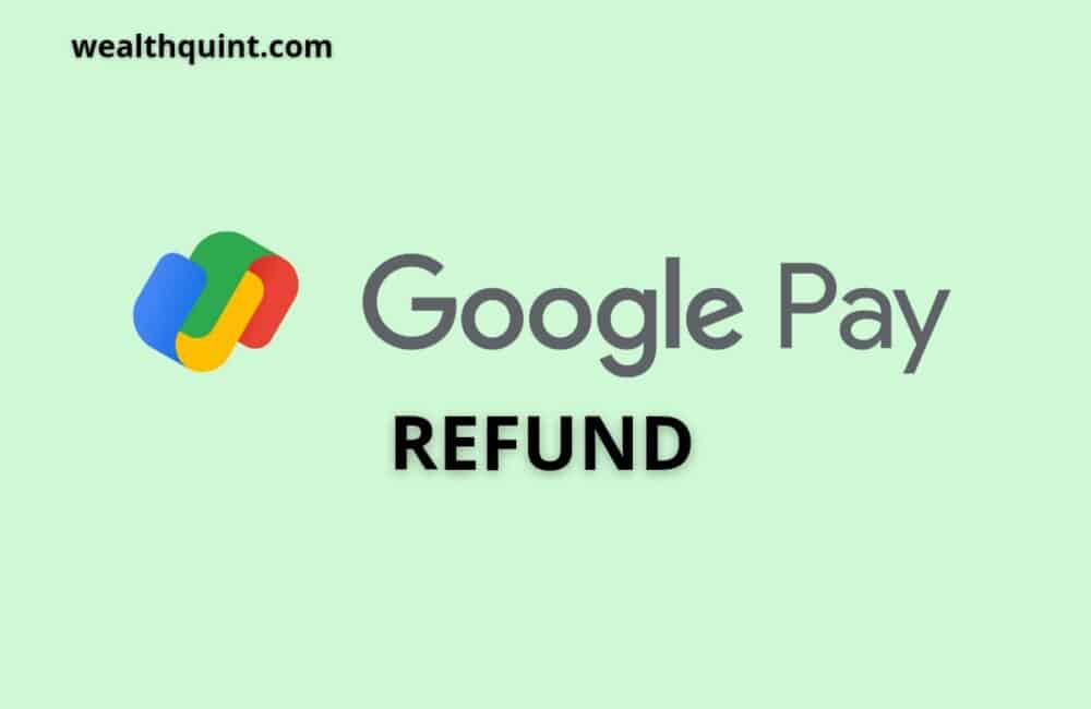 Google Pay refund