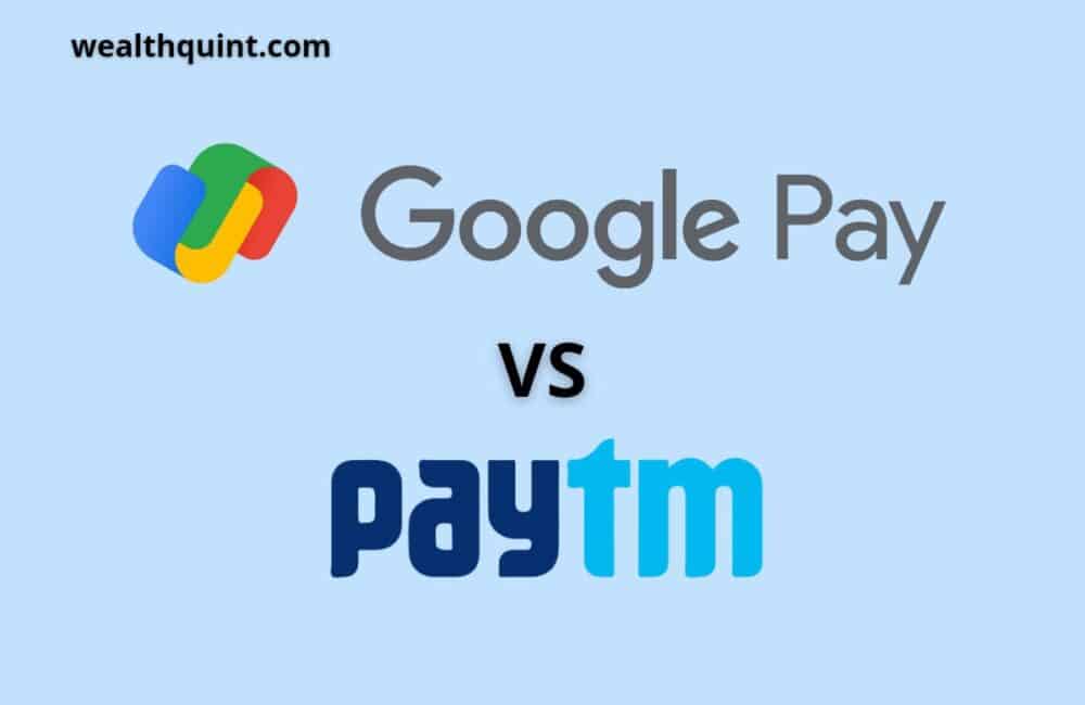 Google pay Vs Paytm