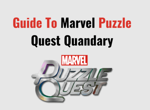 Guide To Marvel Puzzle Quest Quandary