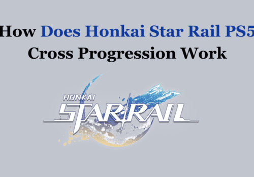 How Does Honkai Star Rail PS5 Cross Progression Work