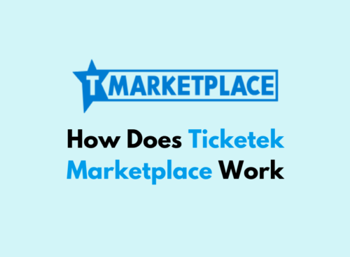 How Does Ticketek Marketplace Work 1