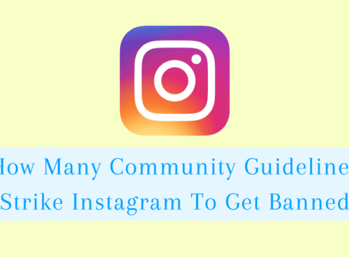 How Many Community Guidelines Strike Instagram To Get Banned 1 How Many Community Guidelines Strike Instagram To Get Banned