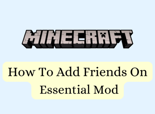 How To Add Friends On Essential Mod