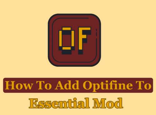 How To Add Optifine To Essential Mod