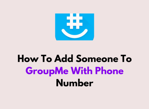 How To Add Someone To GroupMe With Phone Number