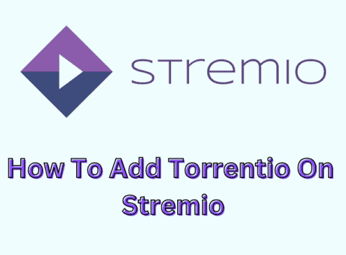 How To Add Torrentio On Stremio