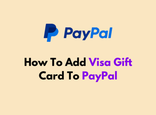 How To Add Visa Gift Card To PayPal