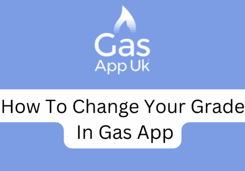 How To Change Your Grade In Gas App