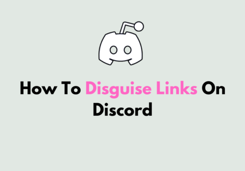 How To Disguise Links On Discord