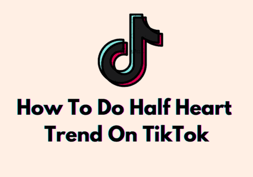 How To Do Half Heart Trend On TikTok