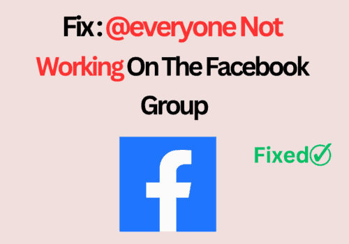 Fix @everyone Not Working On The Facebook Group