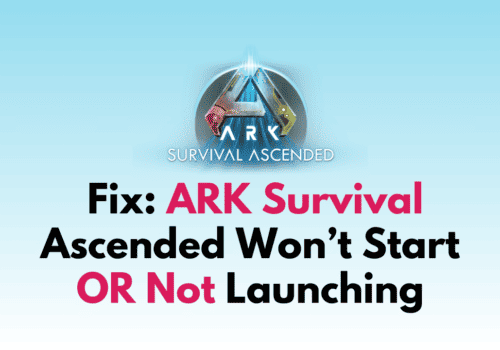 How To Fix ARK Survival Ascended Wont Start OR Not Launching 1