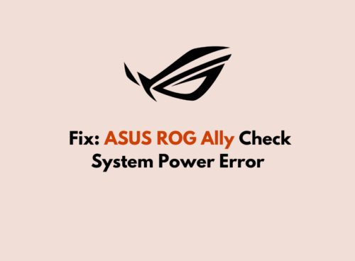 How To Fix ASUS ROG Ally Check System Power Error