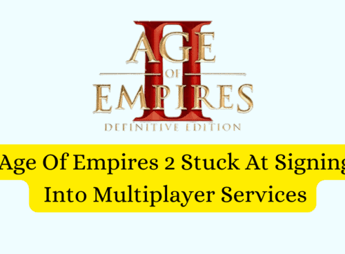How To Fix Age Of Empires 2 Stuck At Signing Into Multiplayer Services