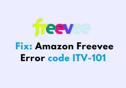 How To Fix Amazon Freevee Error code ITV 101 1
