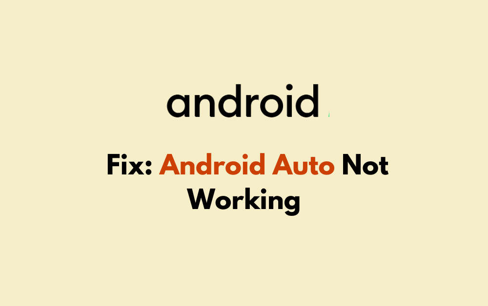 How To Fix Android Auto Not Working 1