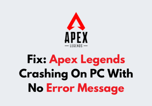 How To Fix Apex Legends Crashing On PC With No Error Message