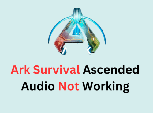 How To Fix Ark Survival Ascended No Sound/Audio Not Working