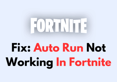 How To Fix Auto Run Not Working In Fortnite 1