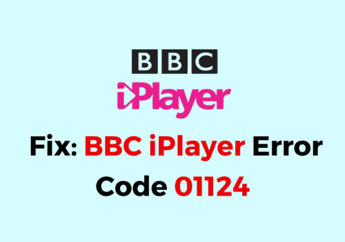 How To Fix BBC iPlayer Error Code 01124 1