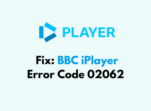 How To Fix BBC iPlayer Error Code 02062