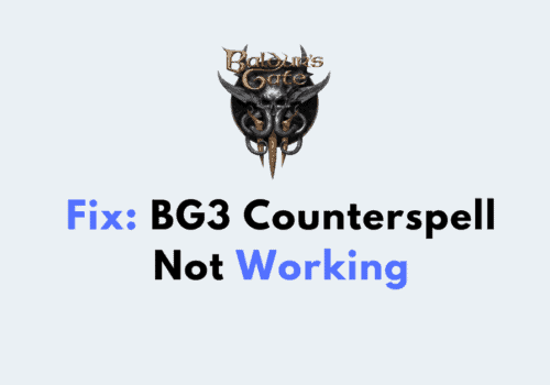 How To Fix BG3 Counterspell Not Working