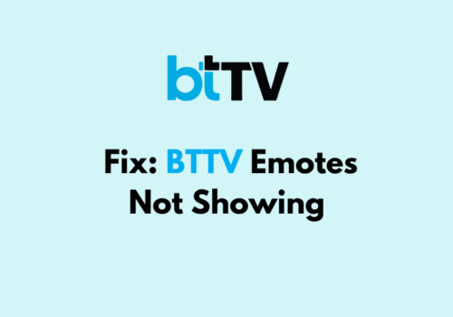 How To Fix BTTV Emotes Not Showing 1